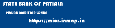 STATE BANK OF PATIALA  PUNJAB AMRITSAR LOHKA   micr code